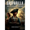 Gasparilla and The Winds of Fortune