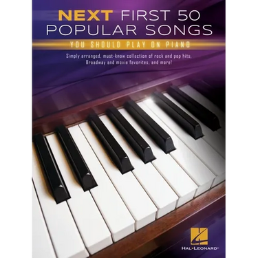 Next First 50 Popular Songs You Should Play on Piano