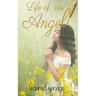 Life of an Angel