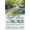 Tight Lines and Tall Tales: Stories of Southern Appalachian Fly Fishing