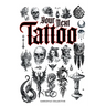 Your Next Tattoo: The Ultimate 320-page with Over 2,000 Ready-to-Use Body Art Designs to Inspire Your Next Ink. 100% Original Tattoo Des