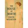 The House Of Mirth(Illustrated)