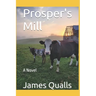 Prosper's Mill