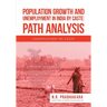 Population Growth and Unemployment in India By Caste: Path Analysis: Unemployment by Caste