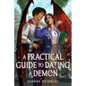 A Practical Guide to Dating a Demon