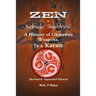 Zen & Kobudo Mysteries, A History of Okinawan Weapons, Te & Karate