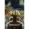 The Singularity: Traitor
