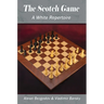 The Scotch Game: A White Repertoire