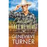 Cowboy, Take Me Home