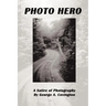 Photo Hero: A Satire of Photography
