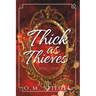 Thick as Thieves: Book One