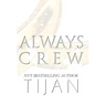 Always Crew (Hardcover)