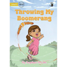 Throwing My Boomerang - Our Yarning
