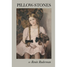 Pillow-Stones