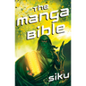 Manga Bible: The Story of God in a Graphic Novel