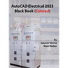 AutoCAD Electrical 2023 Black Book (Colored)