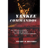 Yankee Commandos: How William P. Sanders Led a Cavalry Squadron Deep into Confederate Territory