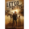 Let Go the Reins