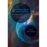 Transparent Minds in Science Fiction: An Introduction to Alien, AI and Post-Human Consciousness