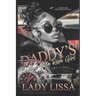 Daddy's Spoiled Little Rich Girl: Standalone