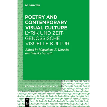 Poetry and Contemporary Visual Culture / Lyrik Und Zeitgenössische Visuelle Kultur