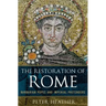 Restoration of Rome: Barbarian Popes and Imperial Pretenders