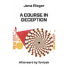 A Course in Deception