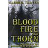 Blood, Fire, and Thorn: Harbinger of Doom -- Volume 5