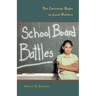 School Board Battles: The Christian Right in Local Politics