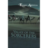 Valley of the Sorcerers