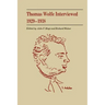 Thomas Wolfe Interviewed 1929-1938