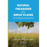 Natural Treasures of the Great Plains: An Ecological Perspective