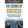 The Science of Success: What Researchers Know that You Should Know