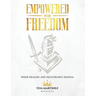 Empowered for Freedom Inner Healing and Deliverance Manual: Inner Healing and Deliverance Manual: Inner Healing and Deliverance Manual