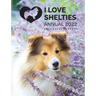 I Love Shelties Annual 2022