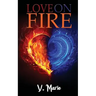 Love on Fire