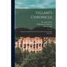 Villani's Chronicle: Being Selections From the First Nine Books of the Croniche Fiorentine