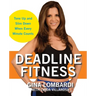 Deadline Fitness: Tone Up and Slim Down When Every Minute Counts