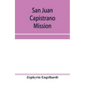 San Juan Capistrano mission
