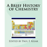 A Brief History of Chemistry