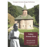 Father Arsenie Boca, wonderfully exceptional