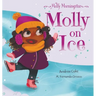Molly Morningstar Molly On Ice