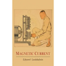 Magnetic Current