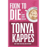 Fixin' To Die