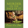 Murder on the Face of It