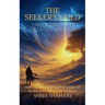 The Seeker's Gold: Unlocking Life's Greatest Treasure