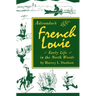 Adirondack French Louie: Early Life in the North Woods