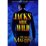 Jacks Are Wild: An Out of Time Novel