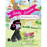 Lady Louise, Adventures in Paris