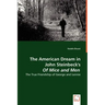 The American Dream in John Steinbeck's Of Mice and Men